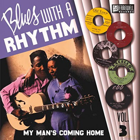 Blues With A Rhythm Volume 3: My Mans Coming Home [Winyl]