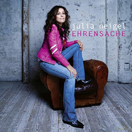 Julia Neigel: Ehrensache [CD]