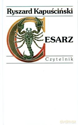 Cesarz Wyd.XXIII (twarda) - Ryszard Kapuściński [KSIĄŻKA]