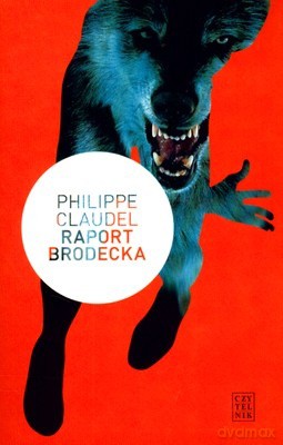 Raport Brodecka - Philippe Claude [KSIĄŻKA]