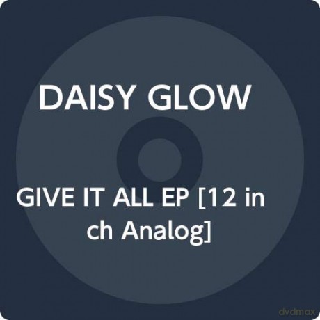 Daisy Glow: Give It All EP [Winyl]
