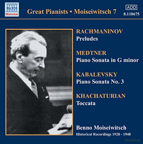 Benno Moiseiwitsch: Great Pianists Vol 7 [CD]