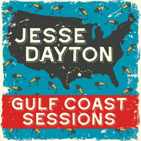 Jesse Dayton: Gulf Coast Sessions [CD]