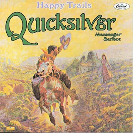 Quicksilver Messenger Service: Happy Trails [Winyl]