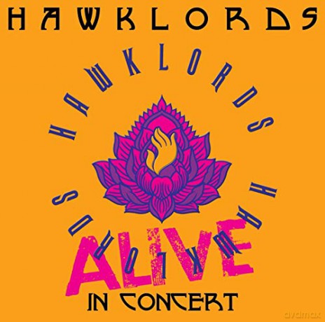 Hawklords: Hawklords Alive [CD]