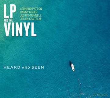 Lp And The Vinyl: Heard And Seen [CD]
