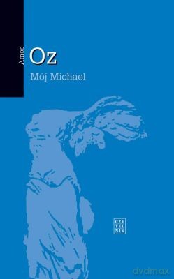 Mój Michael - Amos Oz [KSIĄŻKA]