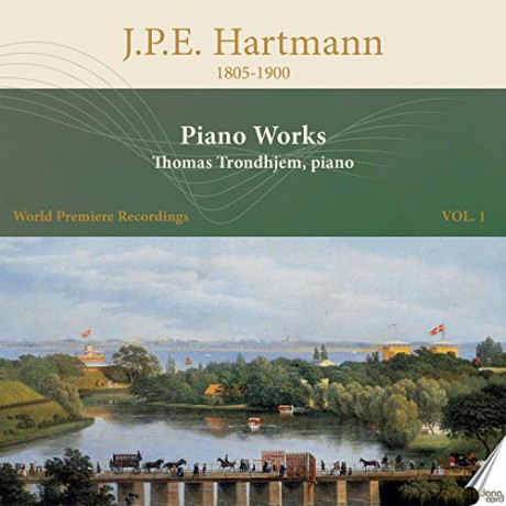 Thomas Trondhjem: J. P. E. Hartmannn: Piano Works [CD]