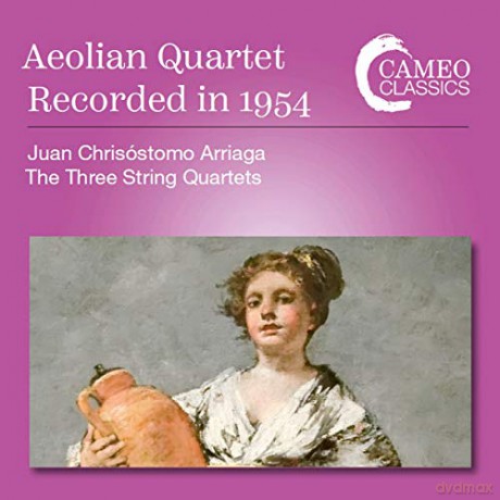 Aeolian Quartet: Juan Chrisostomo Arriaga: The Three String Quartets [CD]