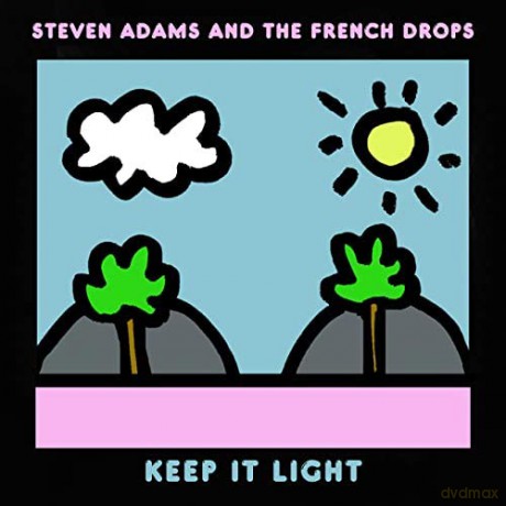 Steven Adams And The French Drops: Keep It Light [CD]