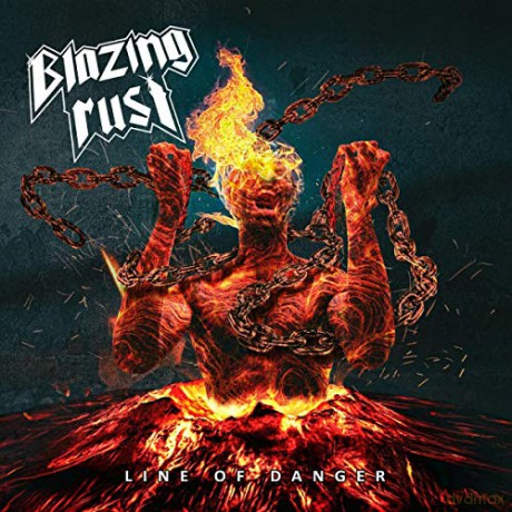Blazing Rust: Line Of Danger [CD]