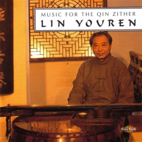 Lin Youren: Music For The Qin Zither [CD]