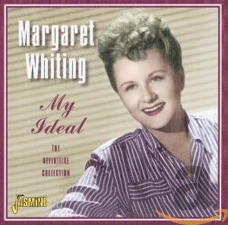 Margaret Whiting: My Ideal [4CD]