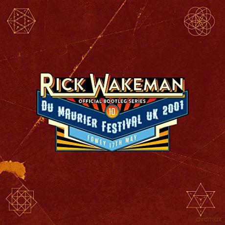 Rick Wakeman: Official Bootleg Series. Vol. 10: Daphne Du Maurier Festival. 2001 [2CD]