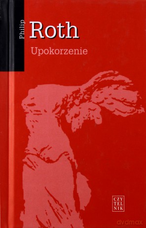 Upokorzenie (twarda) - Philip Roth [KSIĄŻKA]