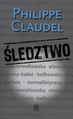 Śledztwo - Philippe Claudel [KSIĄŻKA]