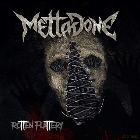 Mettadone: Rotten Flattery [CD]