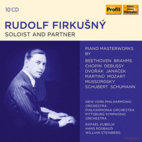 Rudolf Firkusny - Soloist And Partner [10CD]