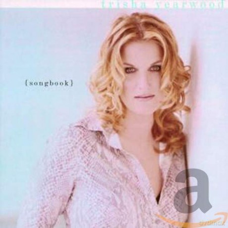 Trisha Yearwood: Songbook [CD]