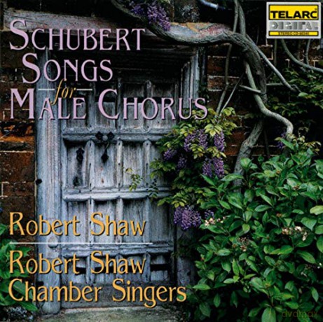 Robert Shaw: Songs For Male Voice Choir [CD]