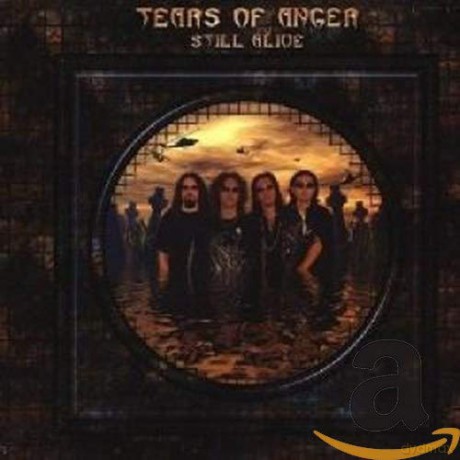 Tears Of Anger: Still Alive [CD]