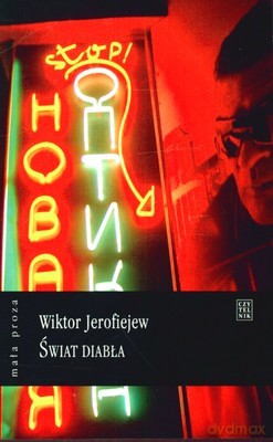 Świat Diabła - Wiktor Jerofiejew [KSIĄŻKA]