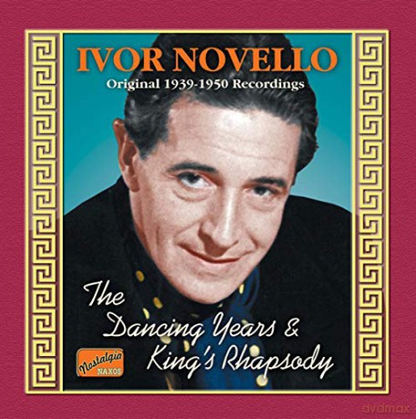 Ivor Novello: The Dancing Years Kings Rhapsody [CD]