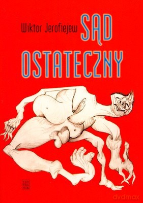 Sąd Ostateczny - Wiktor Jerofiejew [KSIĄŻKA]
