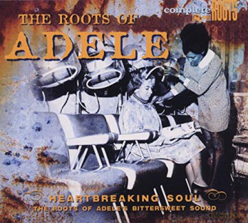 Adele: The Roots Of Adele [CD]
