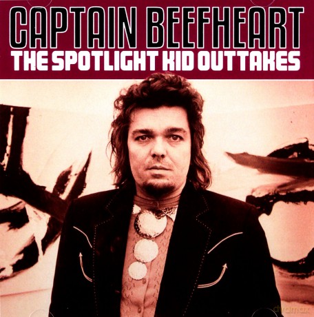 Captain Beefheart: The Spotlight Kid Outtakes [CD]