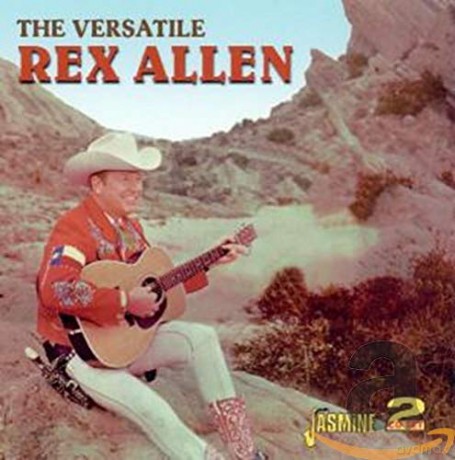 Rex Allen: The Versatile Rex Allen [2CD]