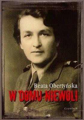 W Domu Niewoli - Beata Obertyńska [KSIĄŻKA]