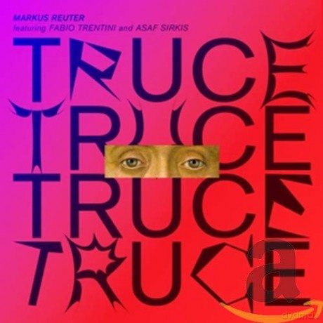 Markus Reuter: Truce [CD]