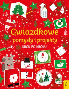 Gwiazdkowe pomysły i projekty krok po kroku [KSIĄŻKA]