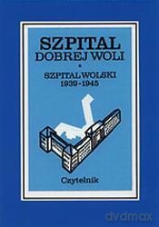 Szpital Dobrej Woli [KSIĄŻKA]