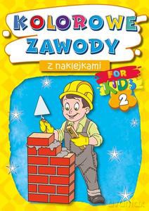 Kolorowe zawody z naklejkami. For kids 2 [KSIĄŻKA]
