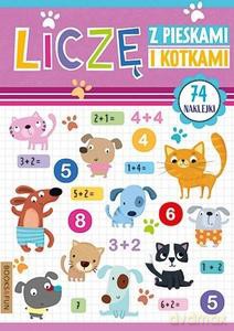 Liczę z pieskami i kotkami plus naklejki [KSIĄŻKA]