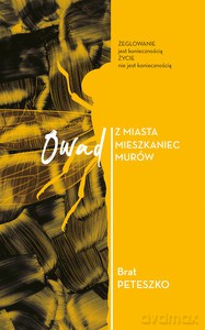 Owad z Miasta Mieszkaniec Murów - Brat Peteszko [KSIĄŻKA]