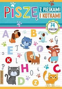 Piszę z pieskami i kotkami plus naklejki [KSIĄŻKA]