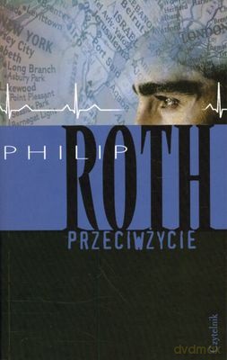Przeciwżycie - Philip Roth [KSIĄŻKA]