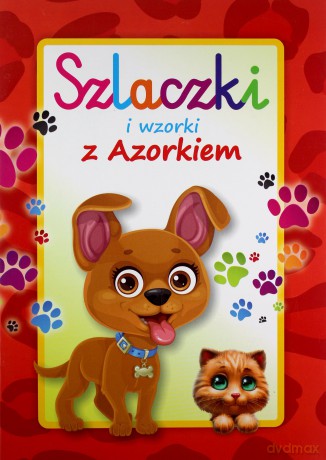 Szlaczki i wzorki z Azorkiem [KSIĄŻKA]