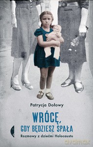 Wrócę, gdy będziesz spała - Patrycja Dołowy [KSIĄŻKA]