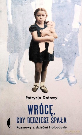 Wrócę, gdy będziesz spała - Patrycja Dołowy [KSIĄŻKA]