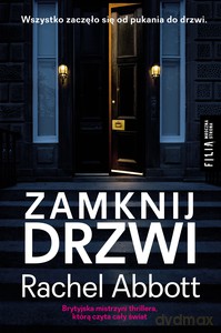Zamknij drzwi - Rachel Abbott [KSIĄŻKA]