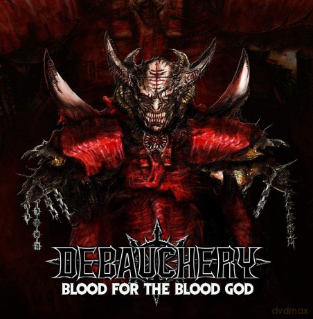 Debauchery: Blood For The Blood God [Winyl]