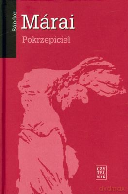 Pokrzepiciel (twarda) - Sandor Marai [KSIĄŻKA]