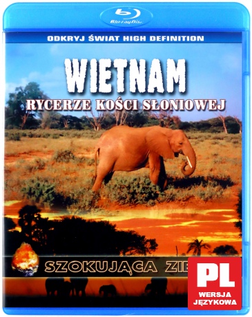 Szokująca Ziemia: Wietnam. Rycerze kości słoniowej [Blu-Ray]