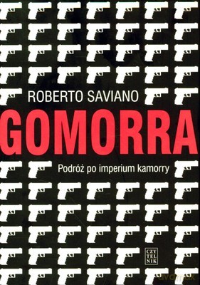 Gomorra Podróż Po Imperium Kamorry Wyd.II - Roberto Saviano [KSIĄŻKA]