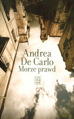 Morze Prawd - Andrea De Carlo [KSIĄŻKA]