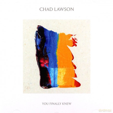 Chad Lawson: You Finally Knew [CD]